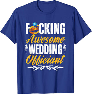 Awesome Wedding Officiant Marriage Ordained Minister T-Shirt - T-Shirt | Royal
