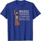 Faith Moses Bible Verse Funny Christian Gift Prayer T-Shirt - T-Shirt | Royal