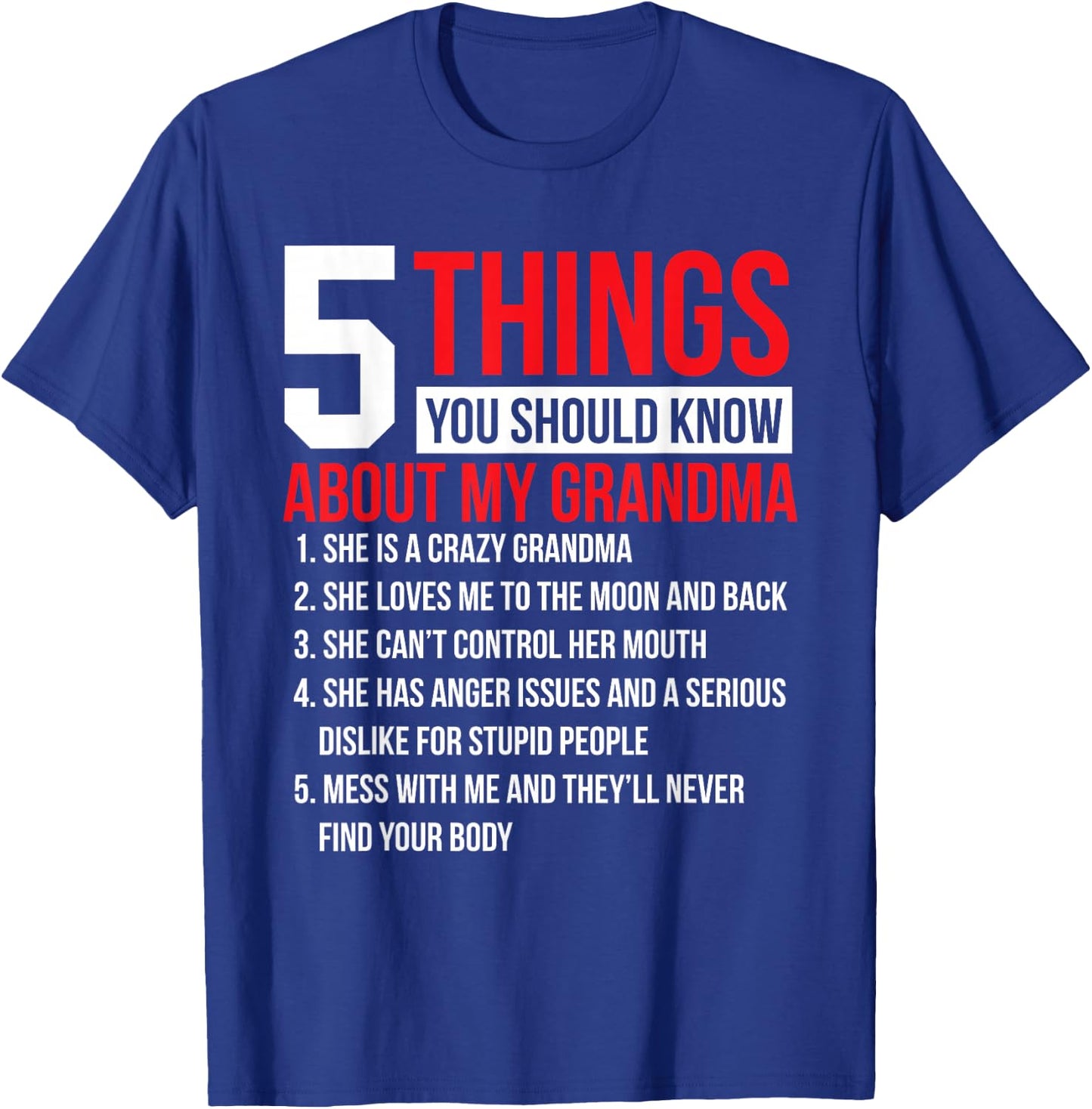 5 Things Should Know About My Grandma Grandmother T-Shirt - T-Shirt | Royal