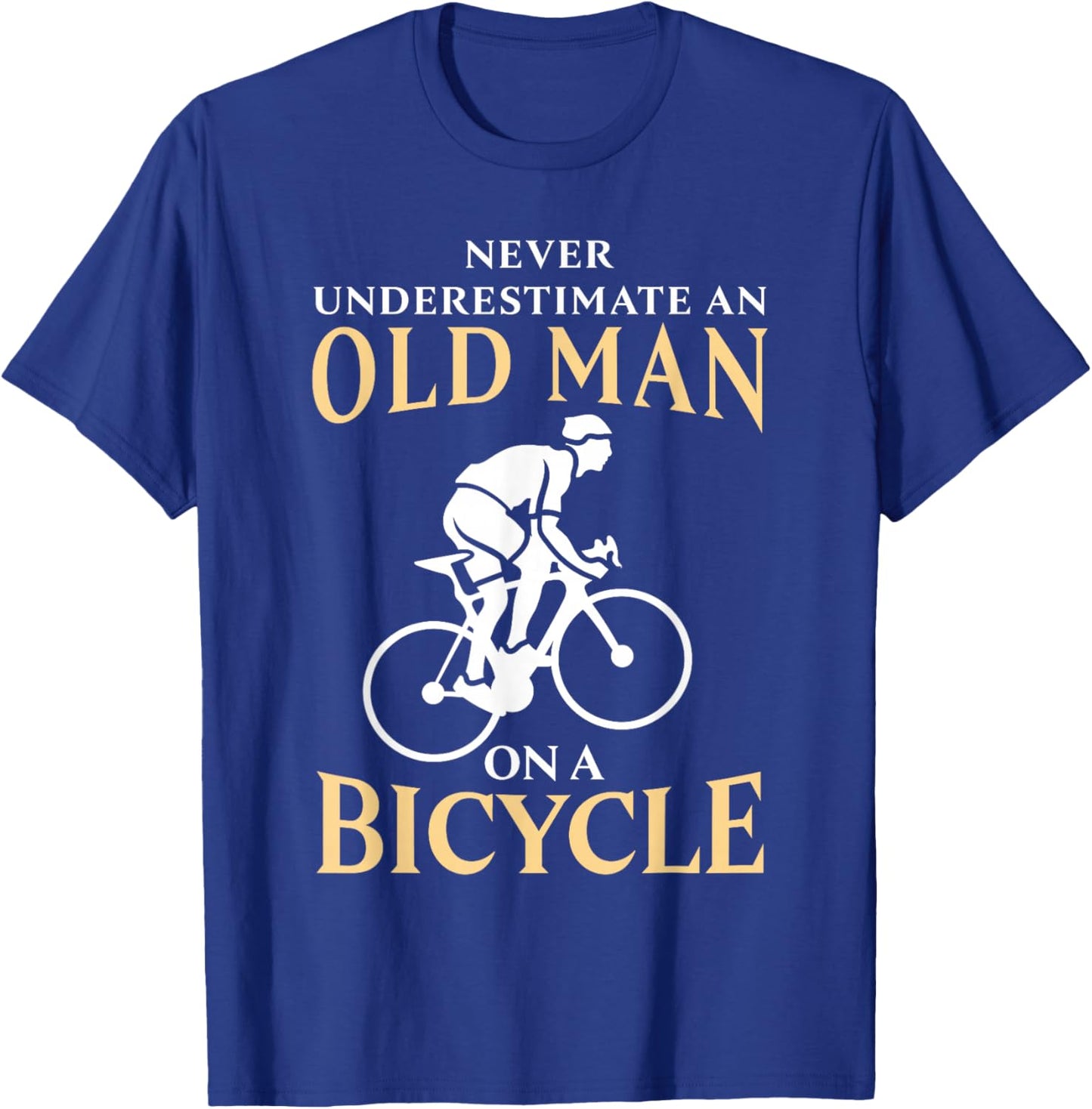 Old Man on a Bicycle Funny Cycling Gift T-Shirt - T-Shirt | Royal