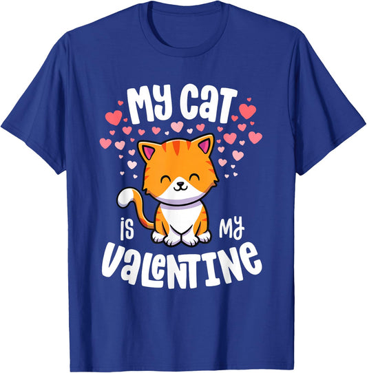 My Cat Is My Valentine Kitten Lover Kawaii Valentines Day T-Shirt - T-Shirt | Royal