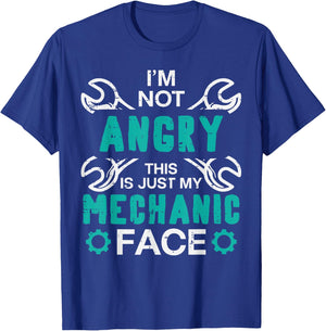 Im Not Angry Just My Mechanic Face Funny Car Auto Garage Men T-Shirt - T-Shirt | Royal