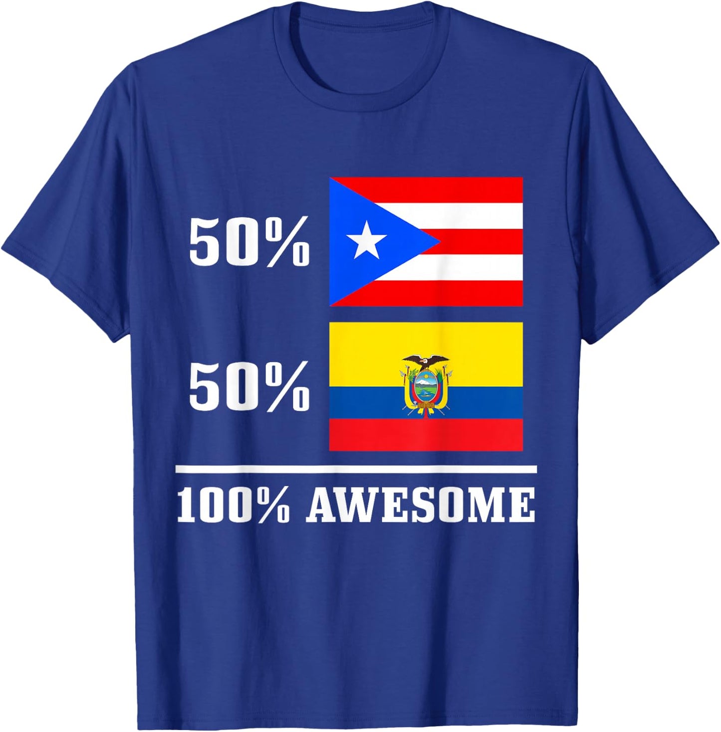 50% Puerto Rico 50% Ecuador Puerto Rican Ecuadorian Pride T-Shirt - T-Shirt | Royal