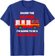 Sound The Alarm I'm Going To Be A Big Sister Firetruck T-Shirt - T-Shirt | Royal