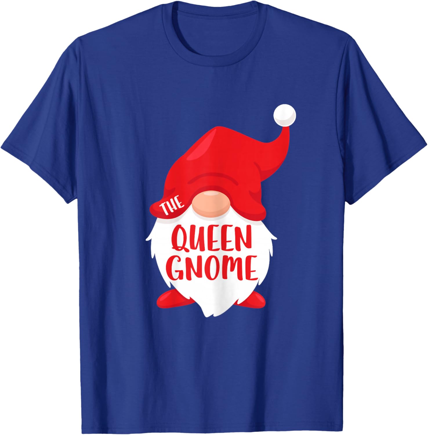 The Queen Gnome Shirt Women Girl Matching Christmas Gnome T-Shirt - T-Shirt | Royal
