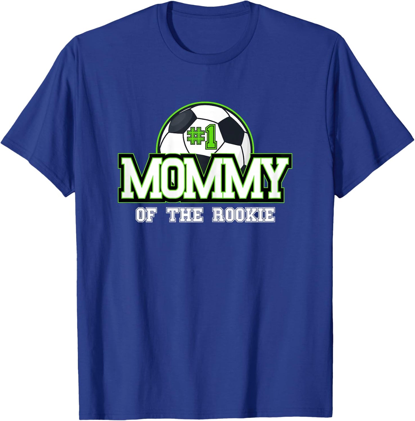 Mommy of Rookie 1st Birthday Soccer Theme Matching Party T-Shirt - T-Shirt | Royal