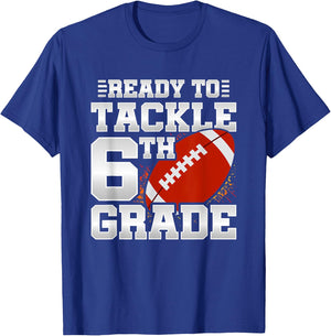 Ready To Tackle 6th Grade - First Day Of School - 6th Grade Women Kids T-Shirt - T-Shirt | Royal