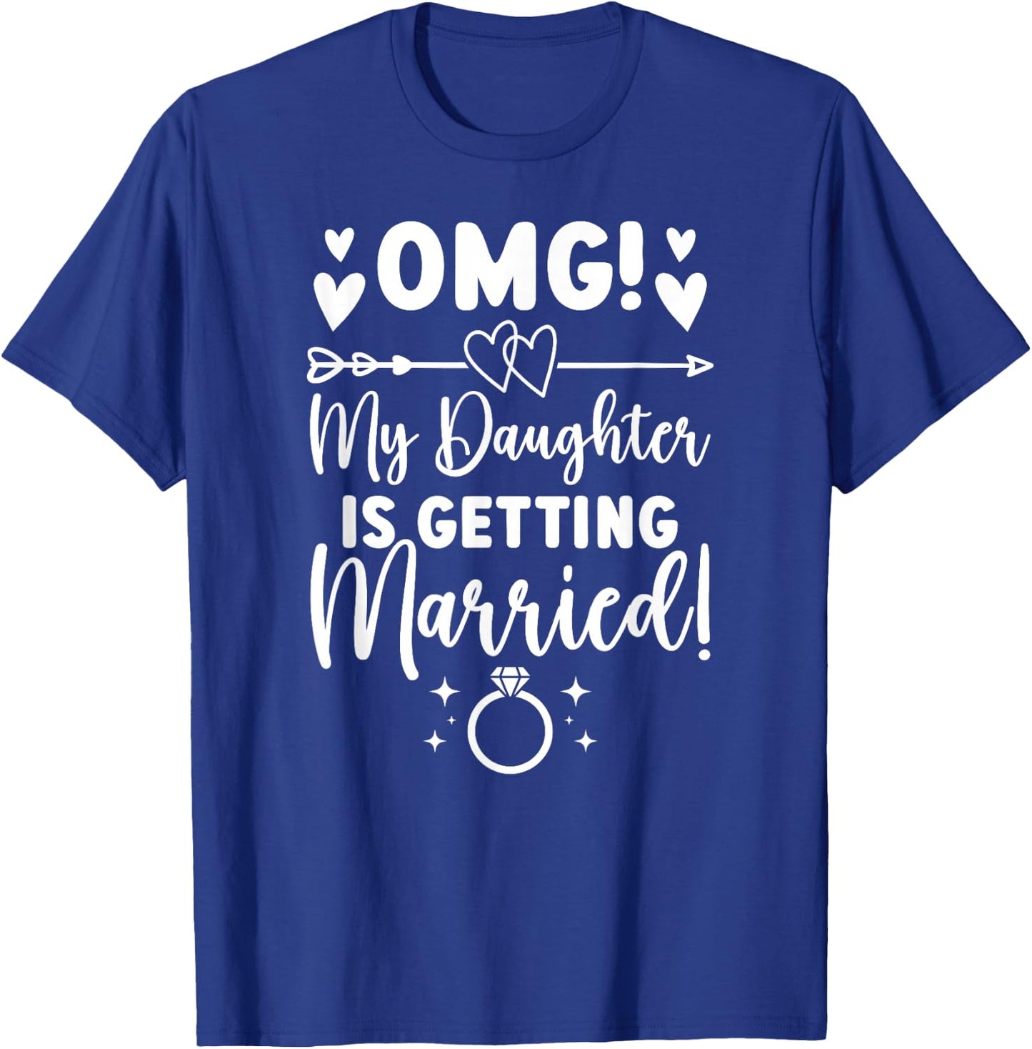 My Daughter is Getting Married Mom of The Bride Mom T-Shirt - T-Shirt | Royal