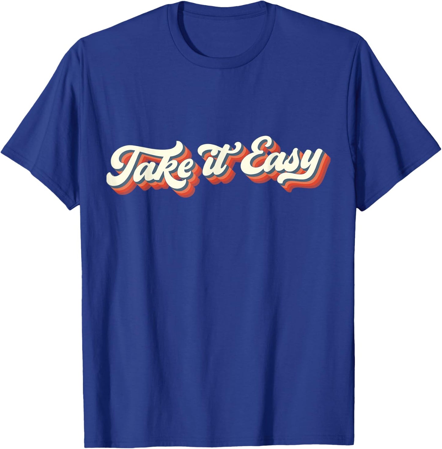 Retro Distressed 70's Take It Easy T-Shirt - T-Shirt | Royal