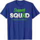 Support Squad Kidney Disease Awareness Fighting Men Women T-Shirt - T-Shirt | Royal