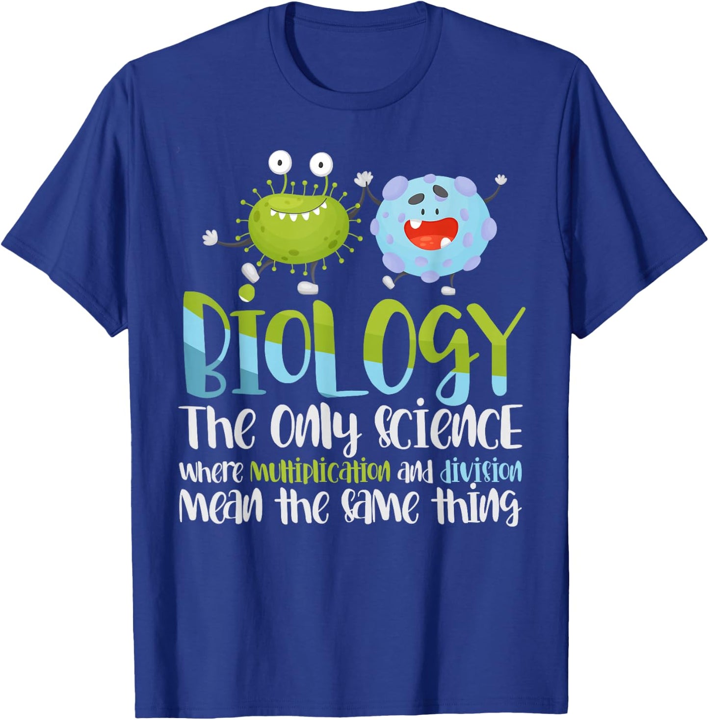 Funny Scientist Geek Microbiology Biologist Gift Biology T-Shirt - T-Shirt | Royal