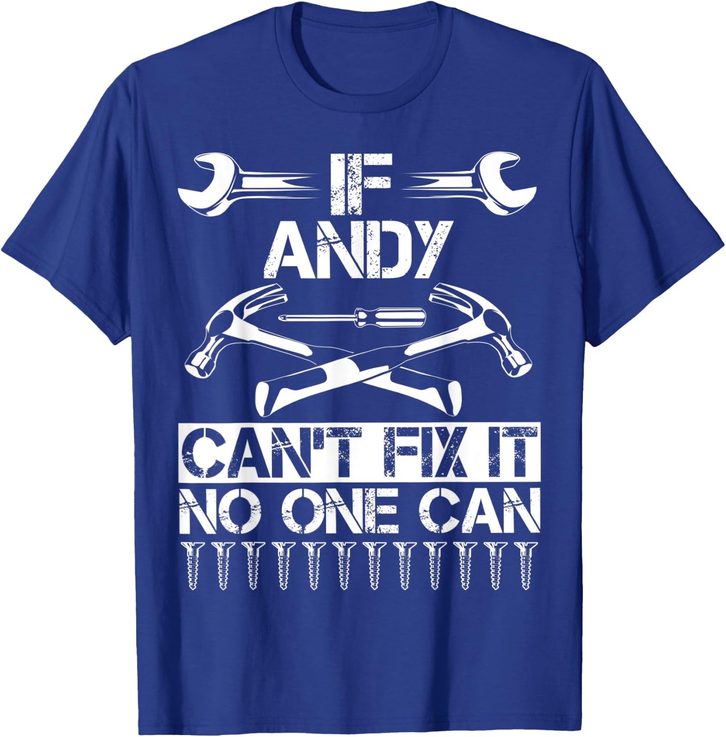 ANDY Fix It Funny Birthday Personalized Name Dad Gift T-Shirt - T-Shirt | Royal