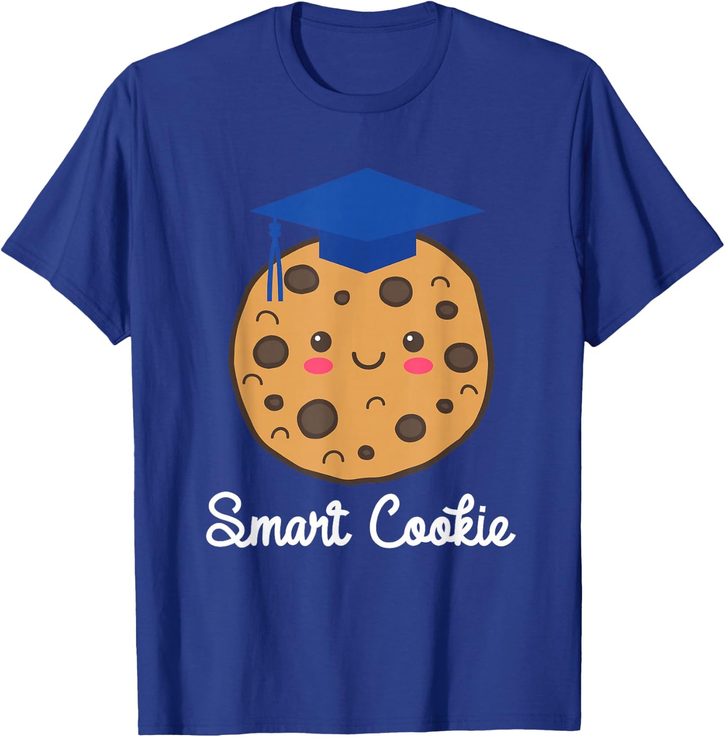 Graduating Class of 2026 Smart Cookie Graduation Graduate T-Shirt - T-Shirt | Royal