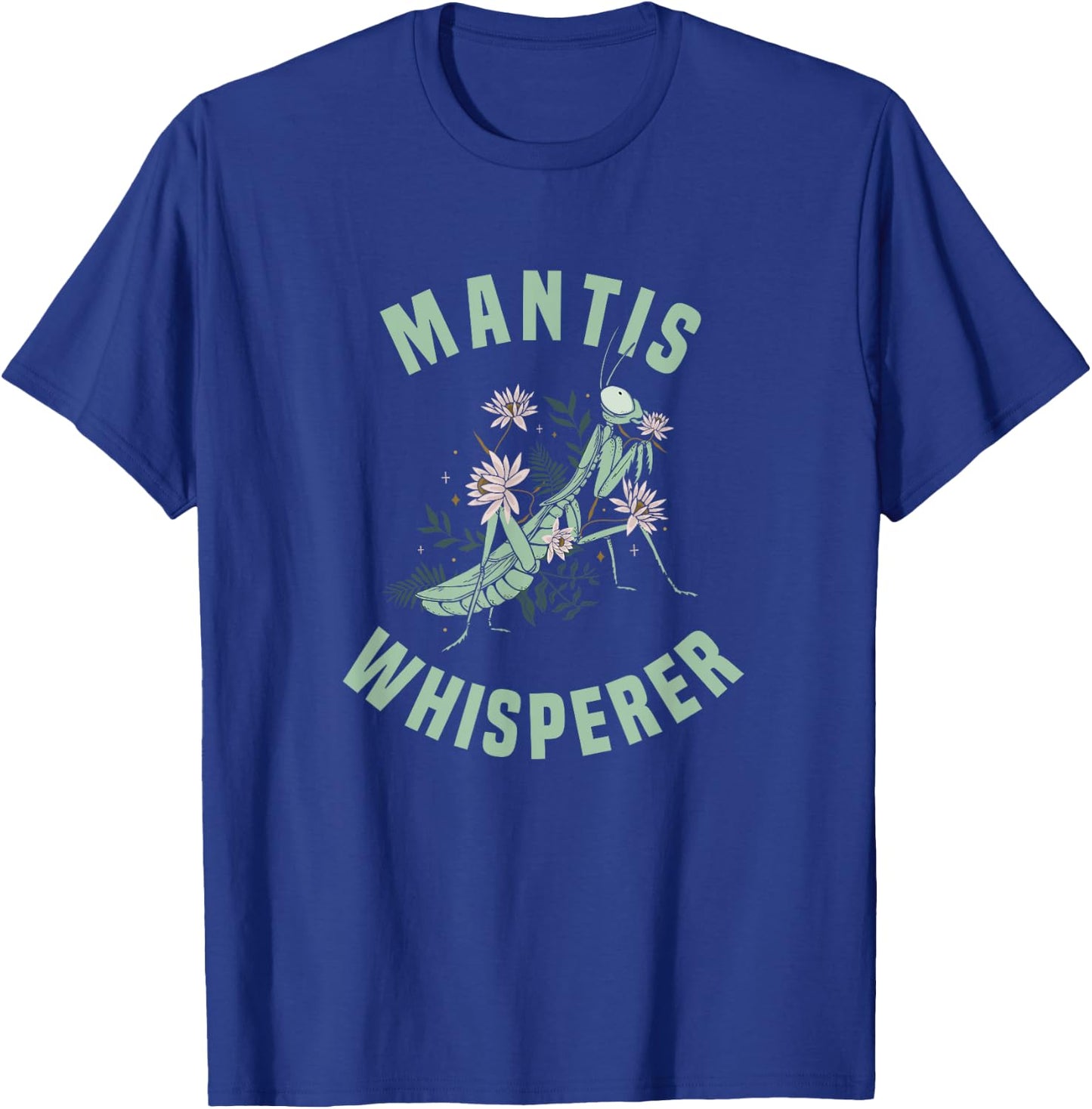 Praying Mantis Insect Lover T-Shirt - T-Shirt | Royal