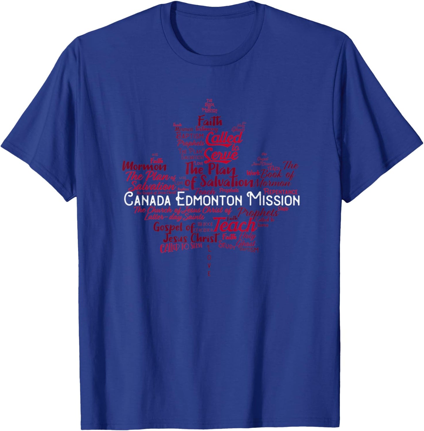 Church of Jesus Christ Canada Edmonton Mission T-Shirt - T-Shirt | Royal