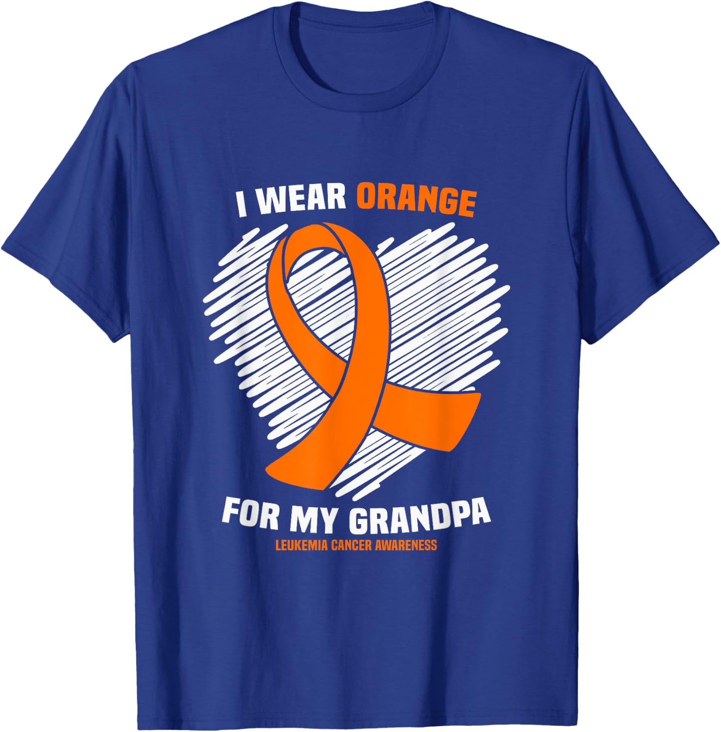 I Wear Orange For My Grandpa Leukemia Cancer Awareness T-Shirt - T-Shirt | Royal