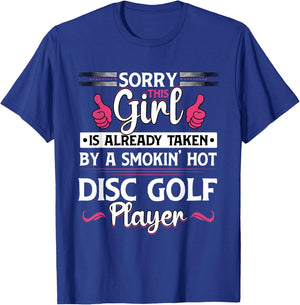 Sorry Girl Is Taken Funny Disc Golf Player Wife Women T-Shirt - T-Shirt | Royal
