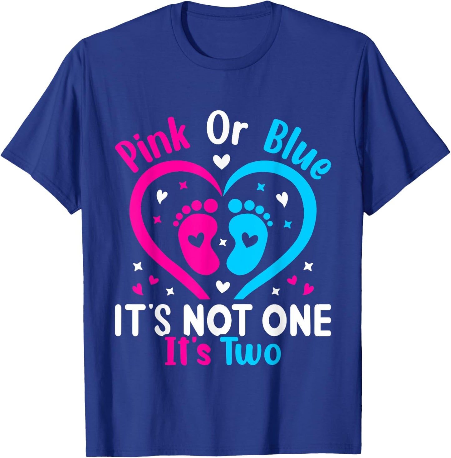 Pink or Blue It's Not one It's Two Twins Gender Announcement T-Shirt - T-Shirt | Royal