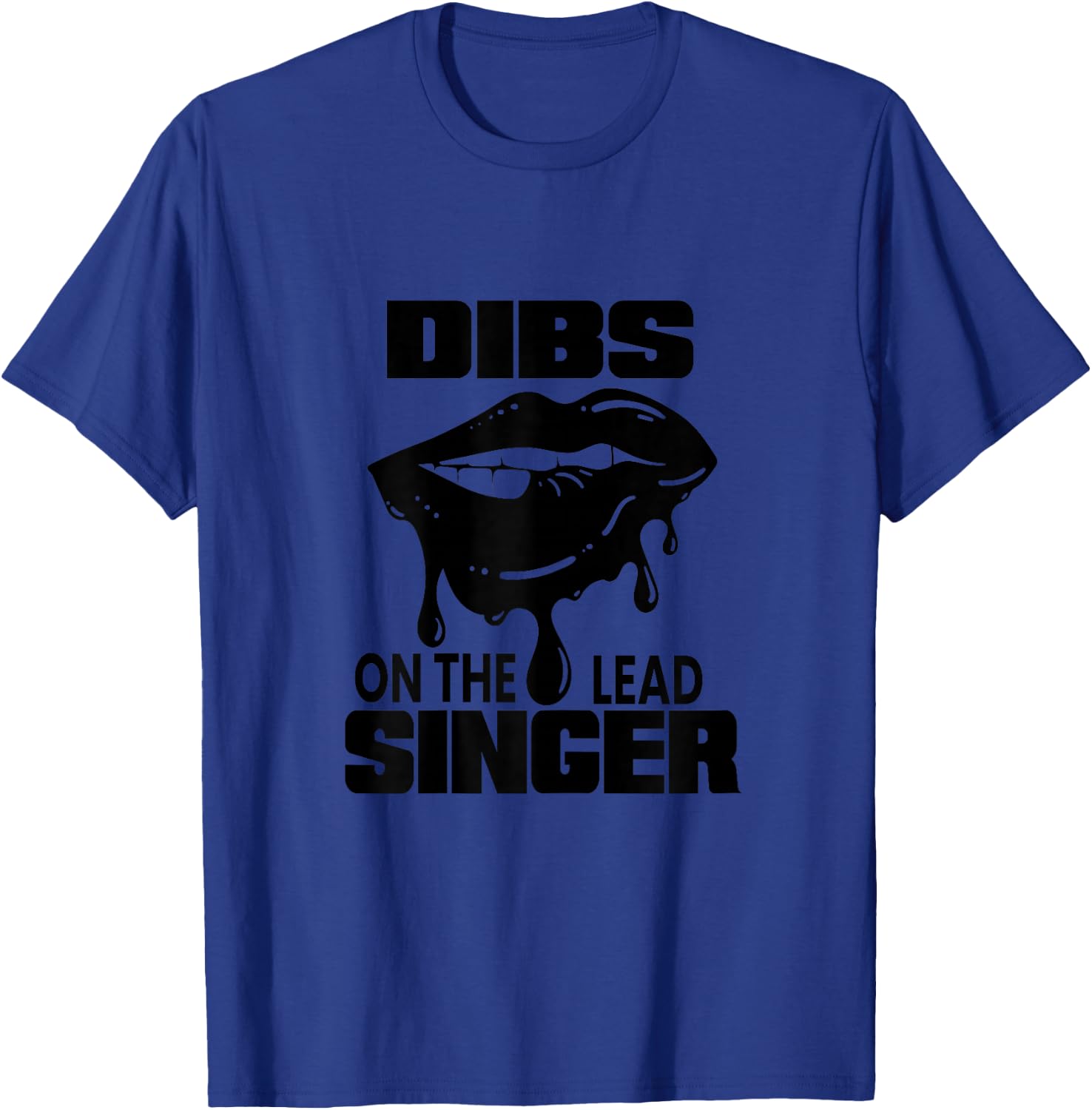 Dibs On The Lead Singer Live Band T-Shirt - T-Shirt | Royal
