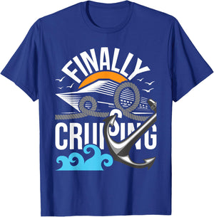 Finally Cruising - Cruise Ship Cruising Lover Cruiser T-Shirt - T-Shirt | Royal