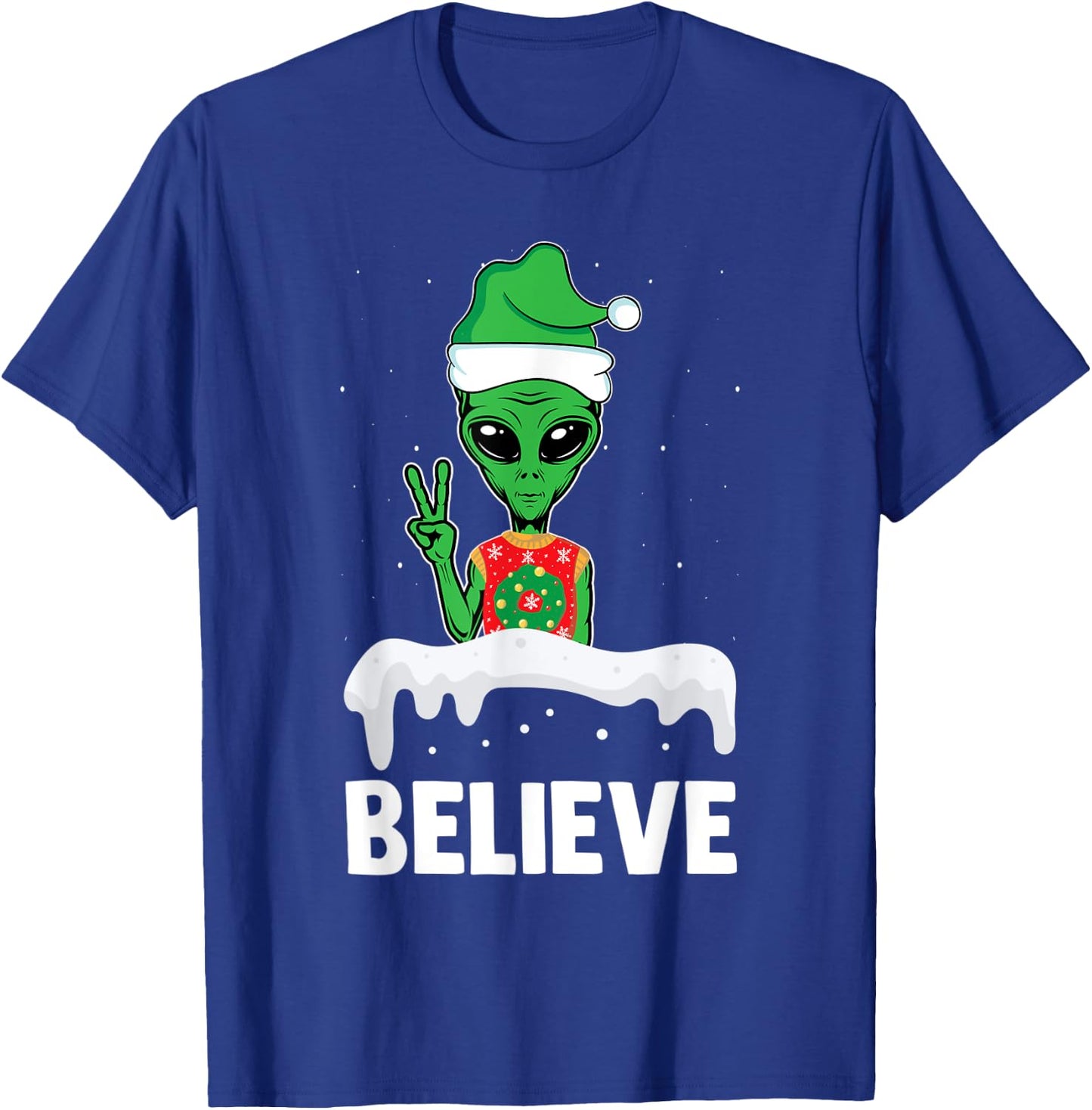 Christmas Alien Believe Elf Hat Holiday UFO Ugly Xmas T-Shirt - T-Shirt | Royal