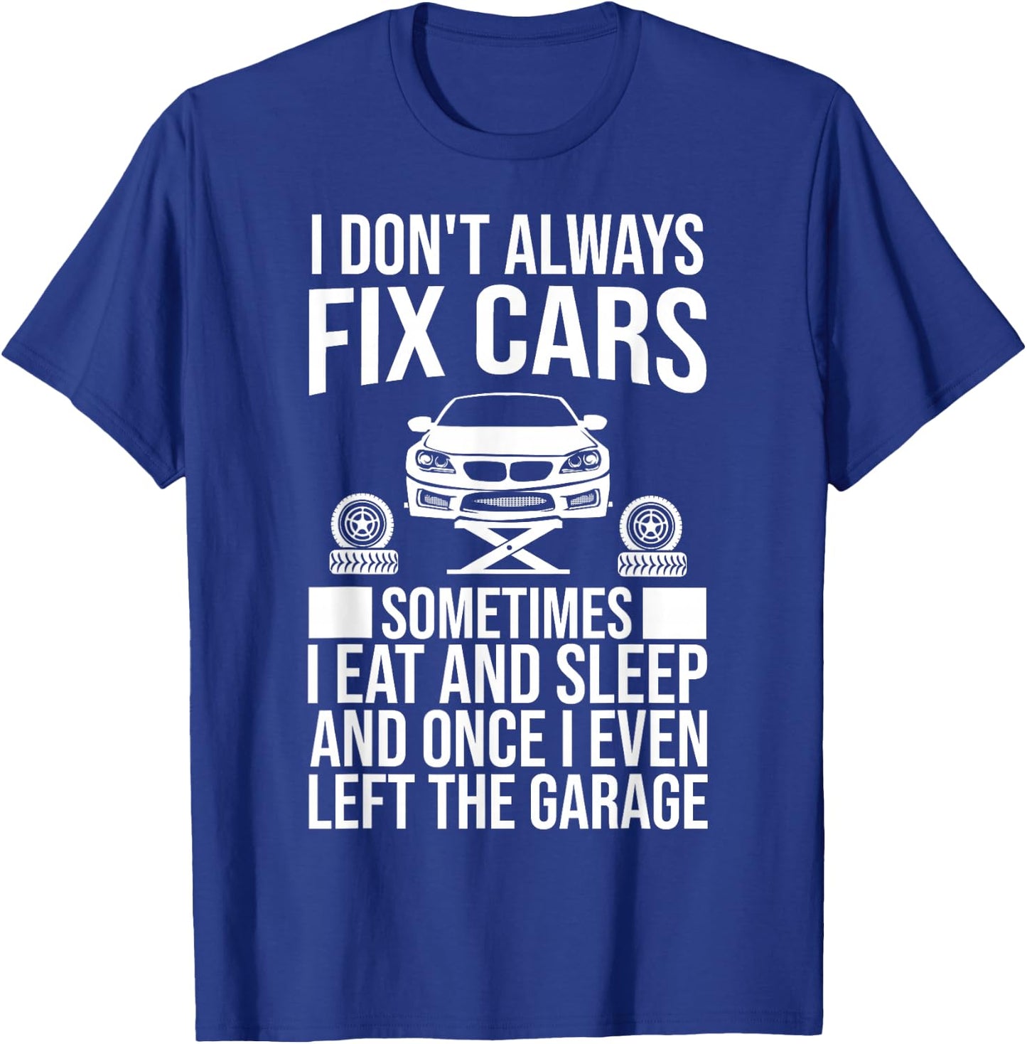 Funny Car Mechanic Design Automobile Mechanic Garage T-Shirt - T-Shirt | Royal
