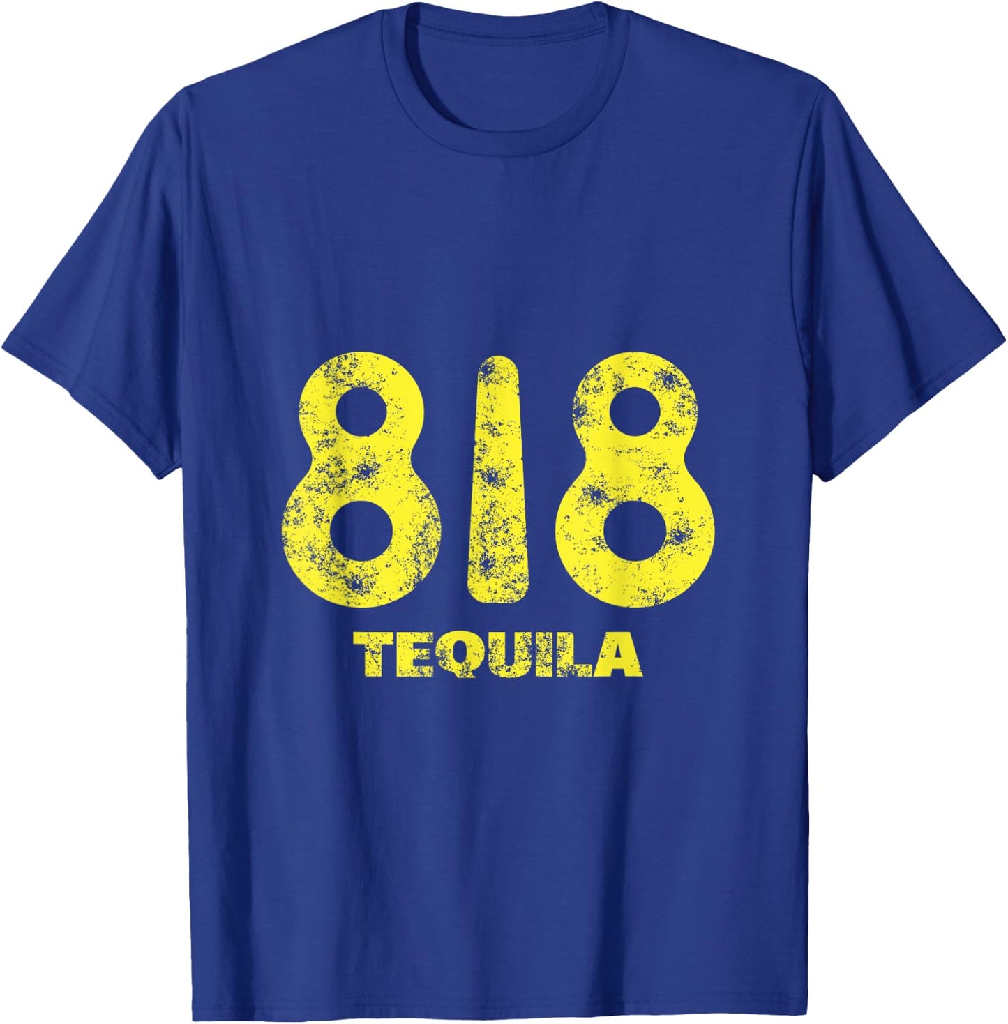 Funny Drinking Design 818 Tequila Wine Lover Grunge T-Shirt - T-Shirt | Royal