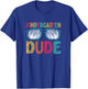 Kindergarten Dude Funny First Day Back To School Student T-Shirt - T-Shirt | Royal