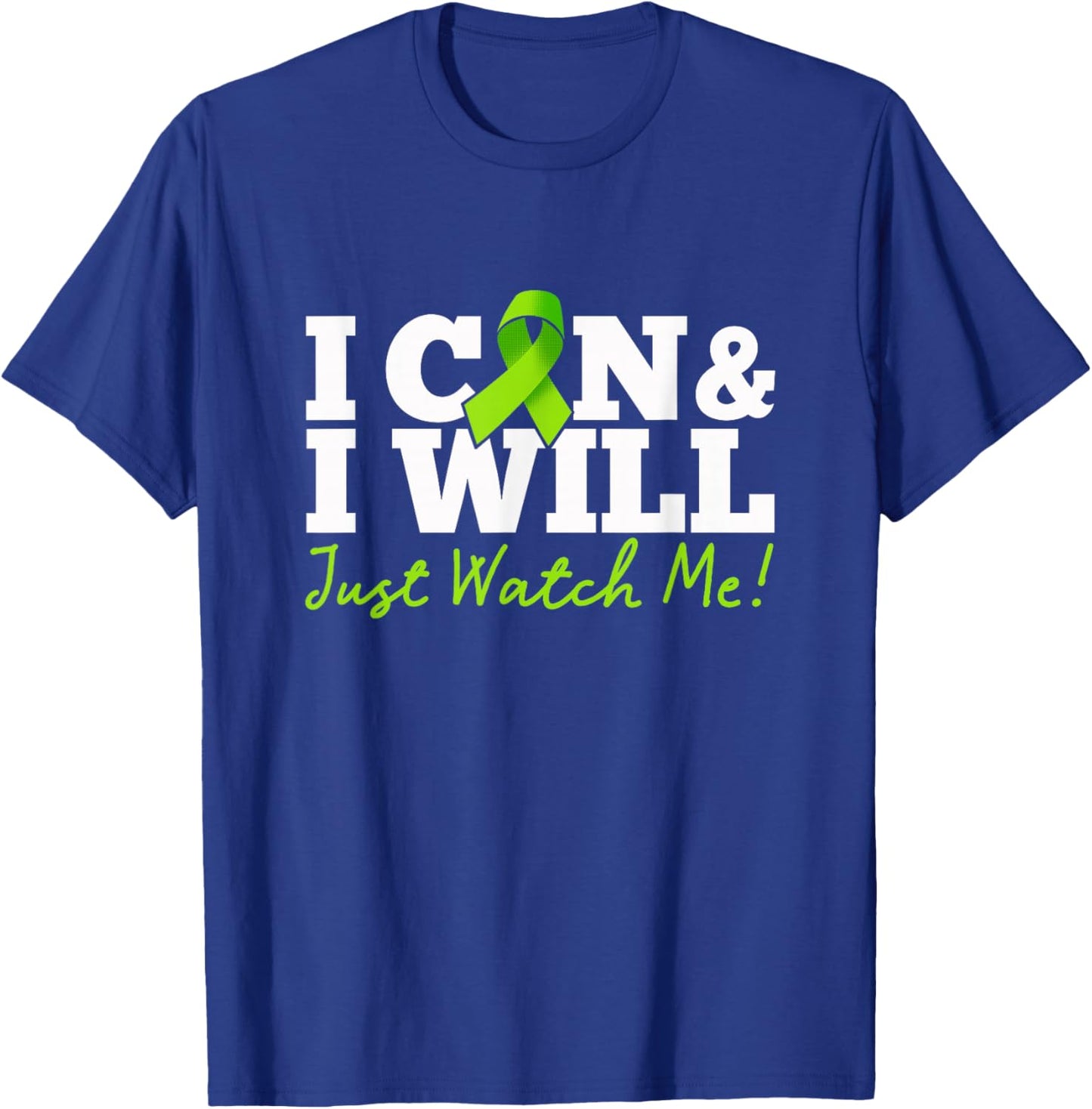 I Can & I Will Beat Lymphoma Cancer Warrior Just Watch Me T-Shirt - T-Shirt | Royal