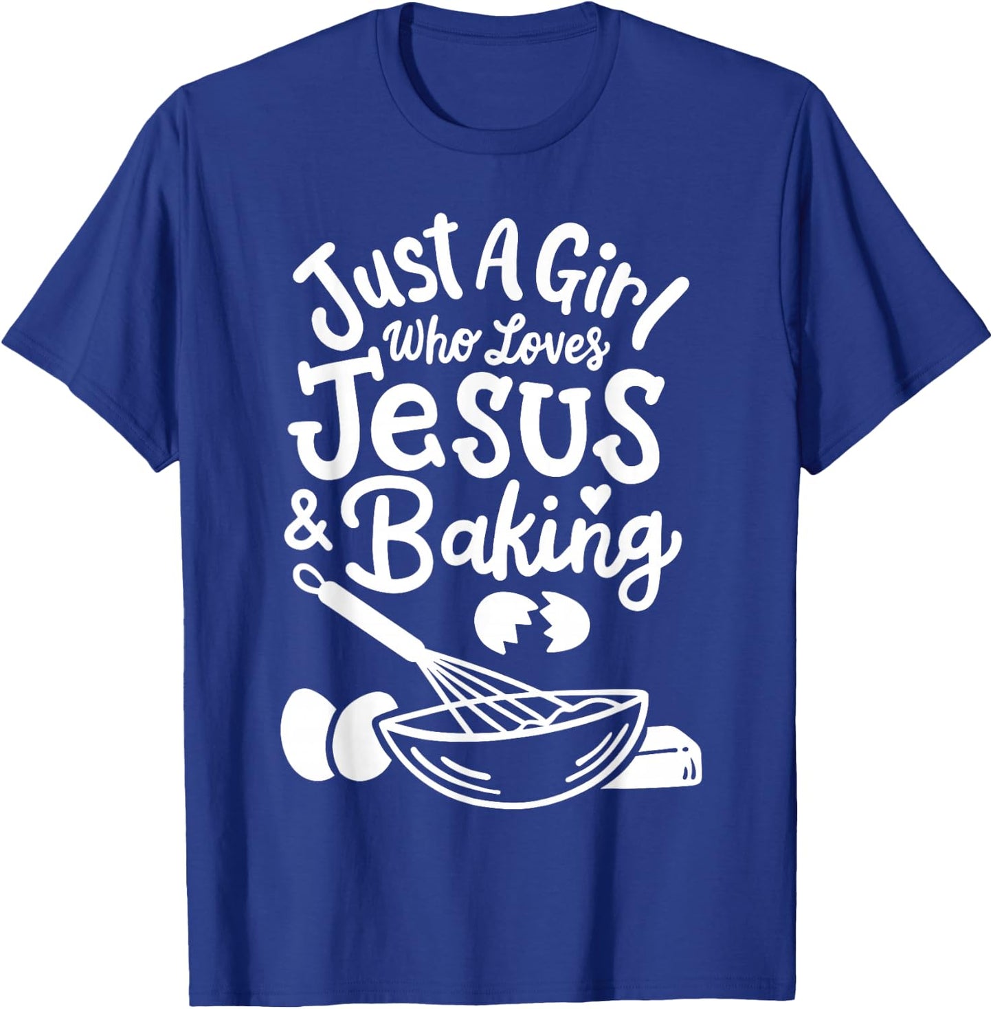 Baking Baker Bakery Pastry Just A Girl Who Loves Baking T-Shirt - T-Shirt | Royal
