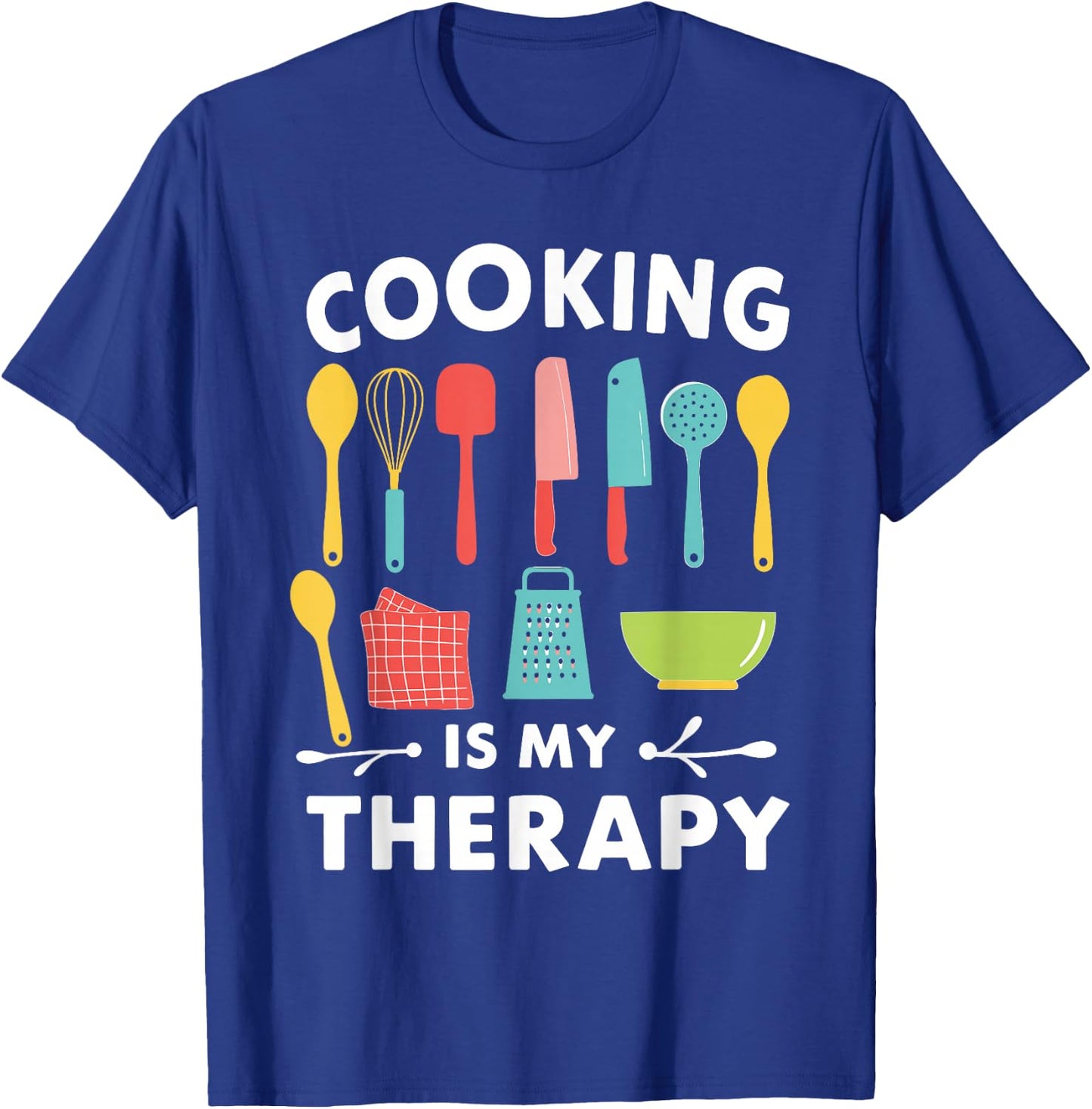 Cooking is My Therapy Funny Chef Design T-Shirt - T-Shirt | Royal