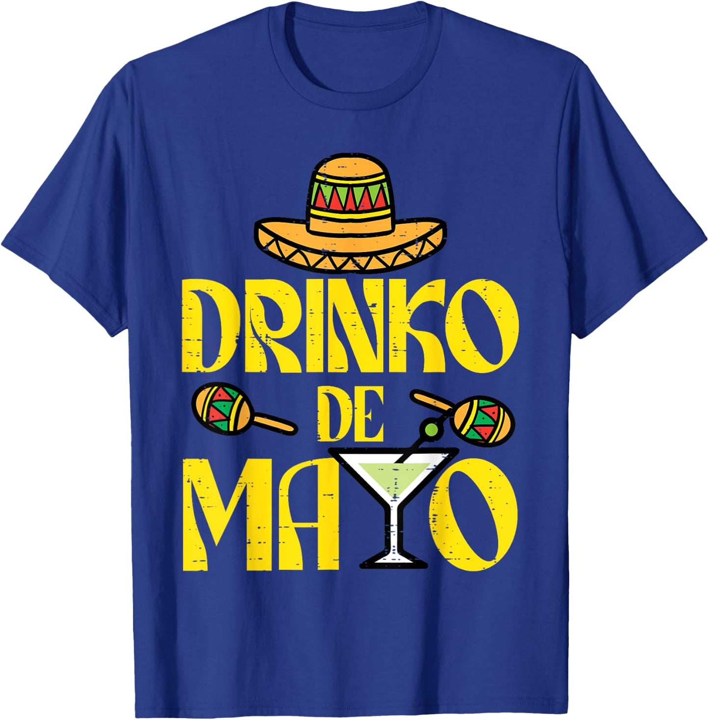 Drinko De Mayo Funny Cinco De Mayo Mexican Fiesta Party T-Shirt - T-Shirt | Royal