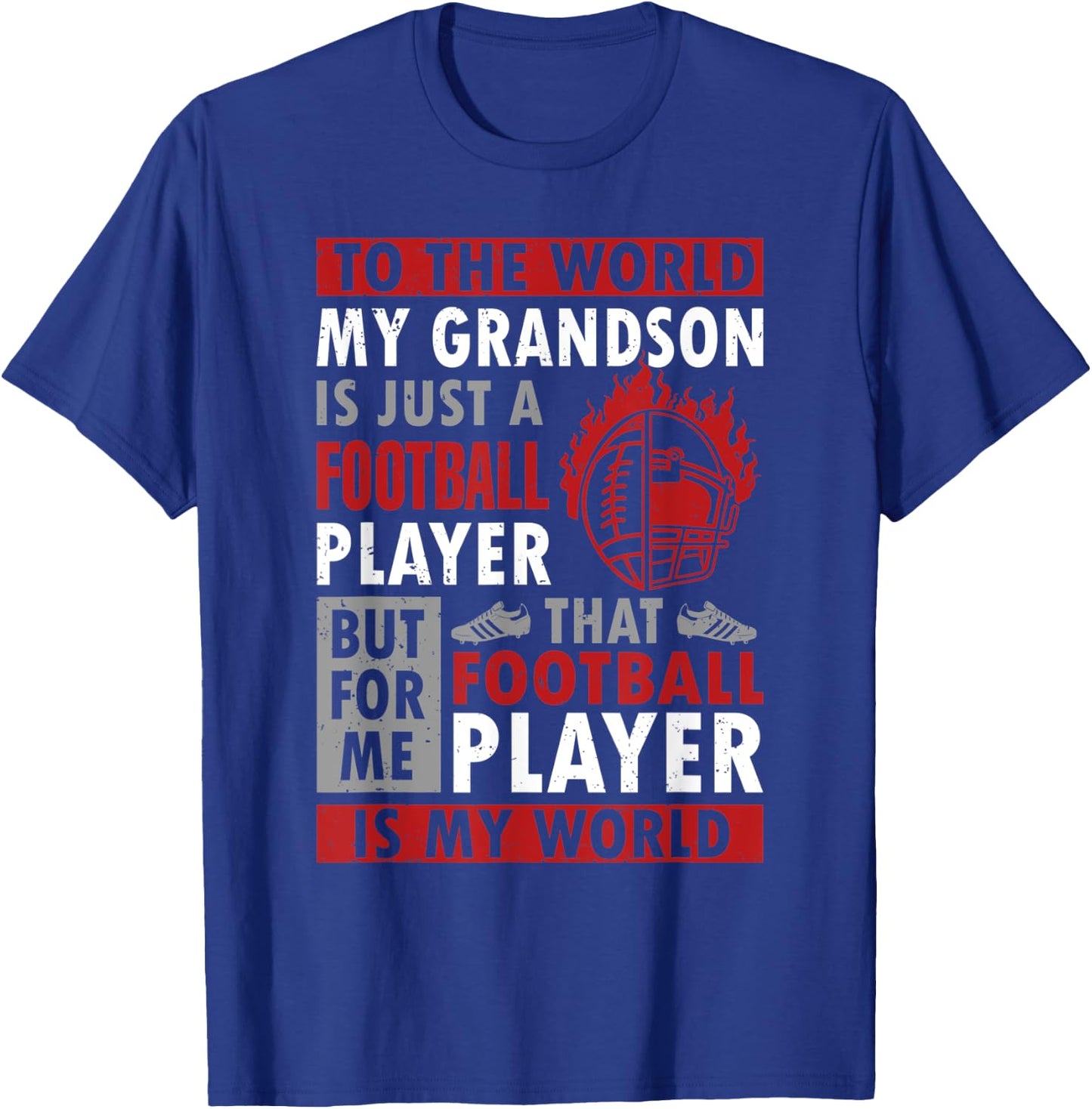 To The Word My Grandson Is Just A Football Player Grandpa T-Shirt - T-Shirt | Royal