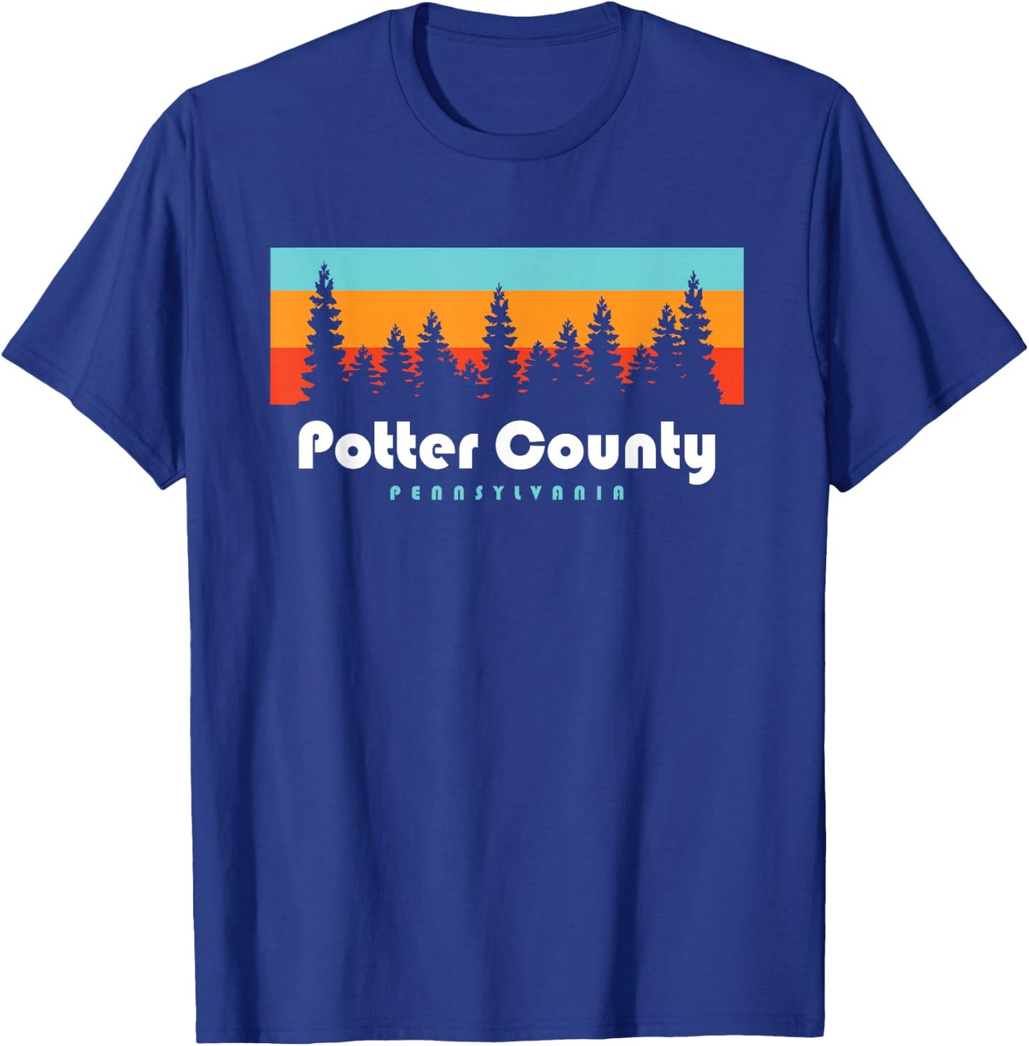 Potter County PA Pennsylvania Woods Trees T-Shirt - T-Shirt | Royal
