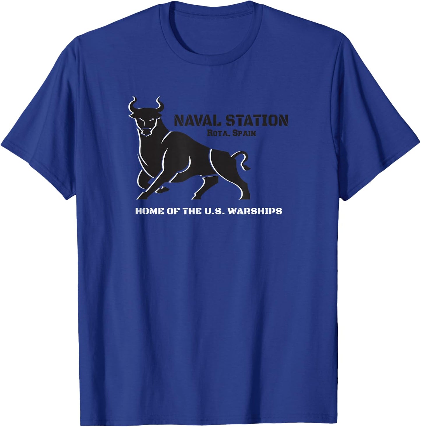Naval Station Rota, Spain Home of the U.s. Warships T-Shirt - T-Shirt | Royal