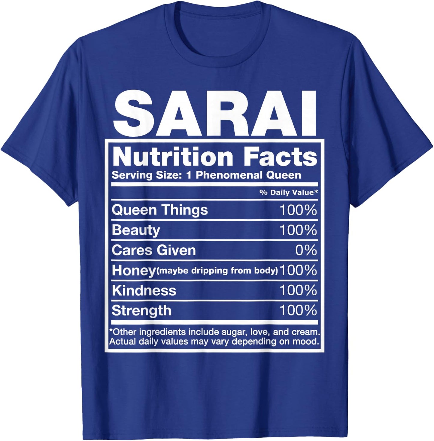 Sarai Nutrition Facts Sarai Name Birthday Shirt T-Shirt - T-Shirt | Royal