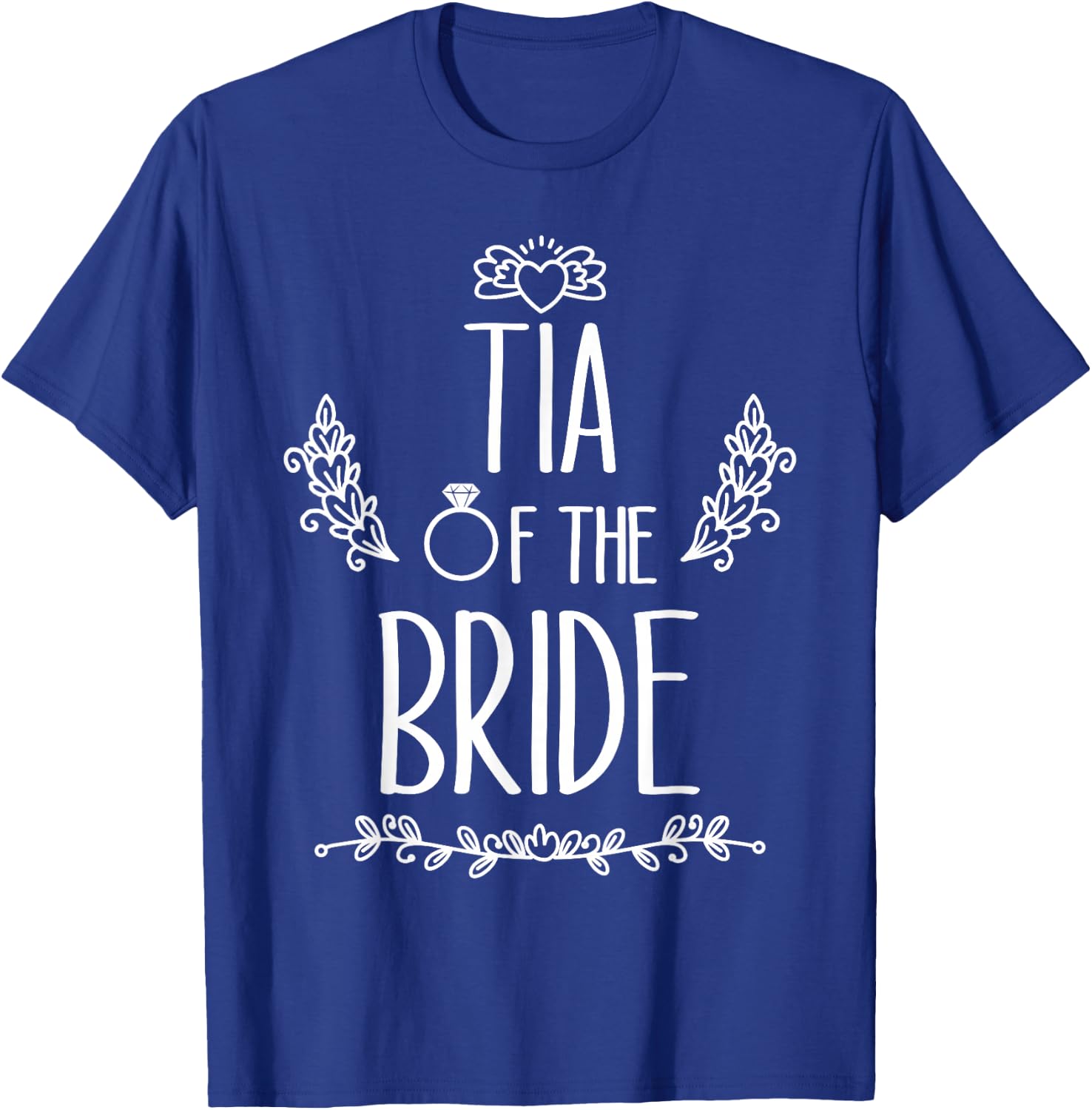 Tia Of The Bride Wedding Party Family T-Shirt - T-Shirt | Royal