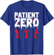 Patient Zero Zombie Outbreak Scary Halloween Zombie Hunter T-Shirt - T-Shirt | Royal