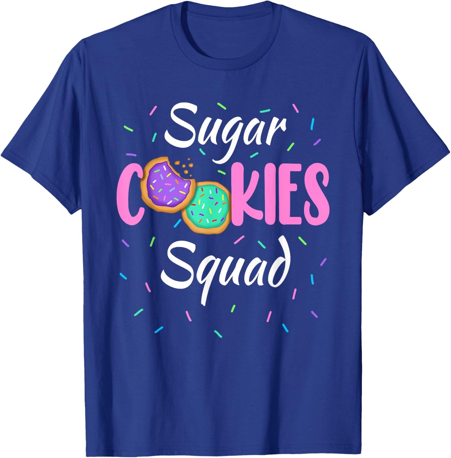 Cute Sugar Cookies Squad Team Sprinkles Family Matching T-Shirt - T-Shirt | Royal