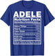 Adele Nutrition Facts Adele Name Birthday Shirt T-Shirt - T-Shirt | Royal