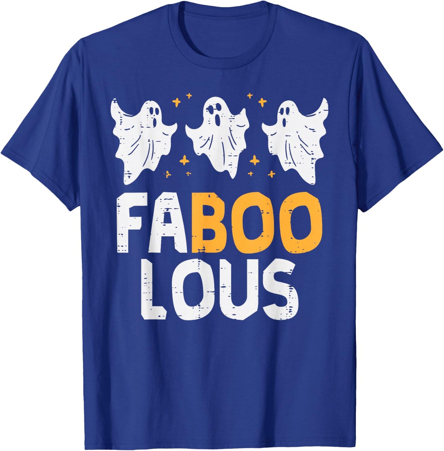 Faboolous Ghosts Funny Scary Spooky Halloween Women Girls T-Shirt - T-Shirt | Royal