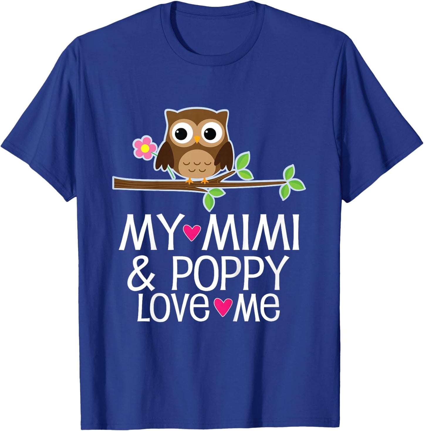My Mimi and Poppy Love Me Granddaughter Grandchild T-Shirt - T-Shirt | Royal