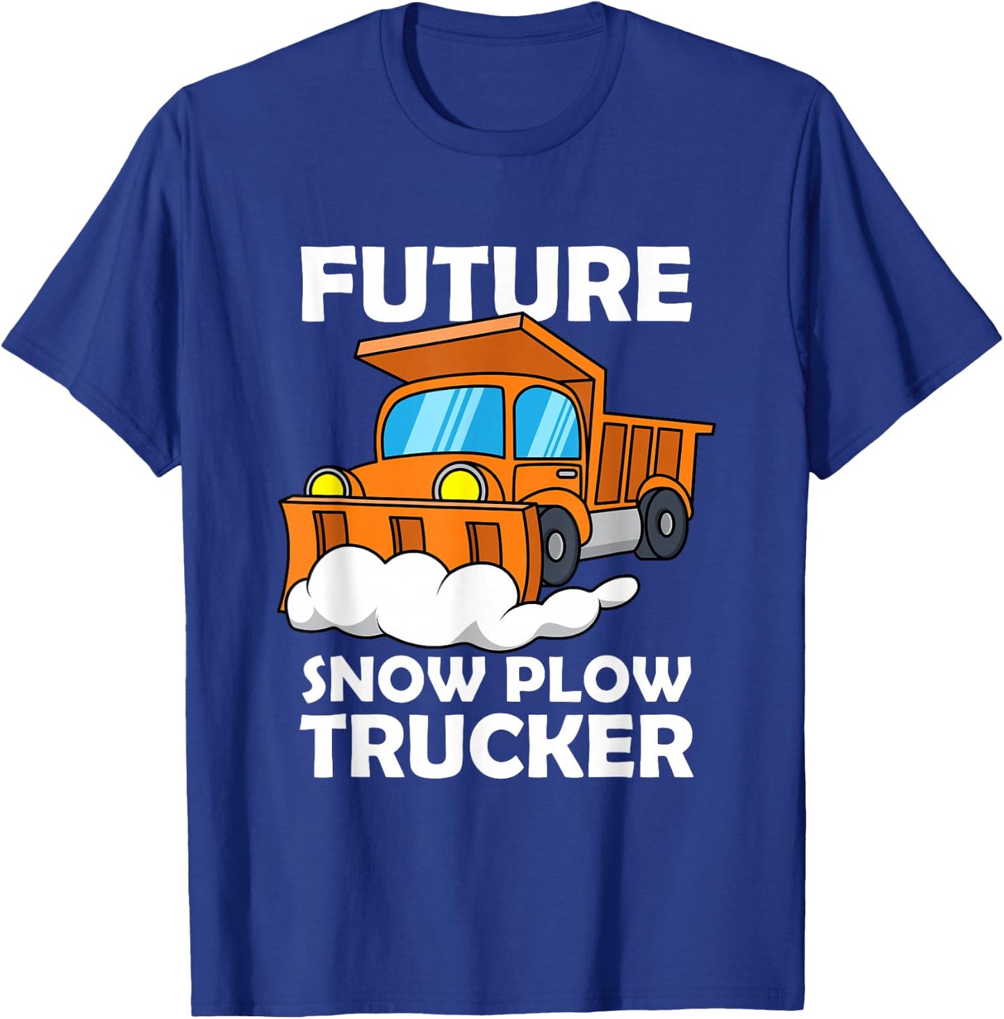 Future Snow Plow Trucker Salting Ice Removal Ice Plower Kids T-Shirt - T-Shirt | Royal