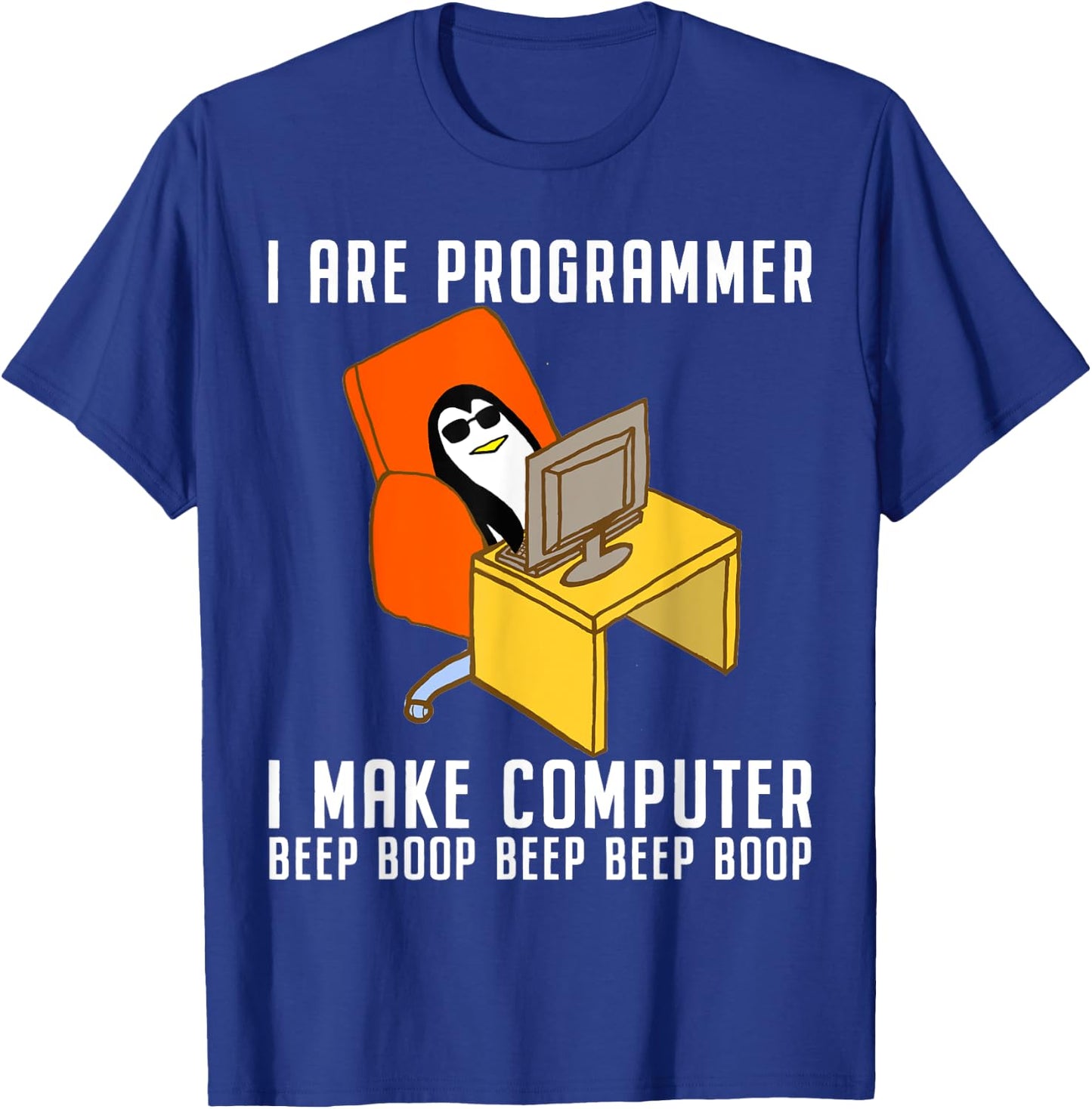 Funny I Are Programmer Programming Coding Nerd Penguin Lover T-Shirt - T-Shirt | Royal