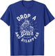Drop a gear and disappear Gifts for a Motorcycle Fan Biker T-Shirt - T-Shirt | Royal