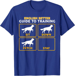 English Setter | Funny Guide to Training T-Shirt - T-Shirt | Royal