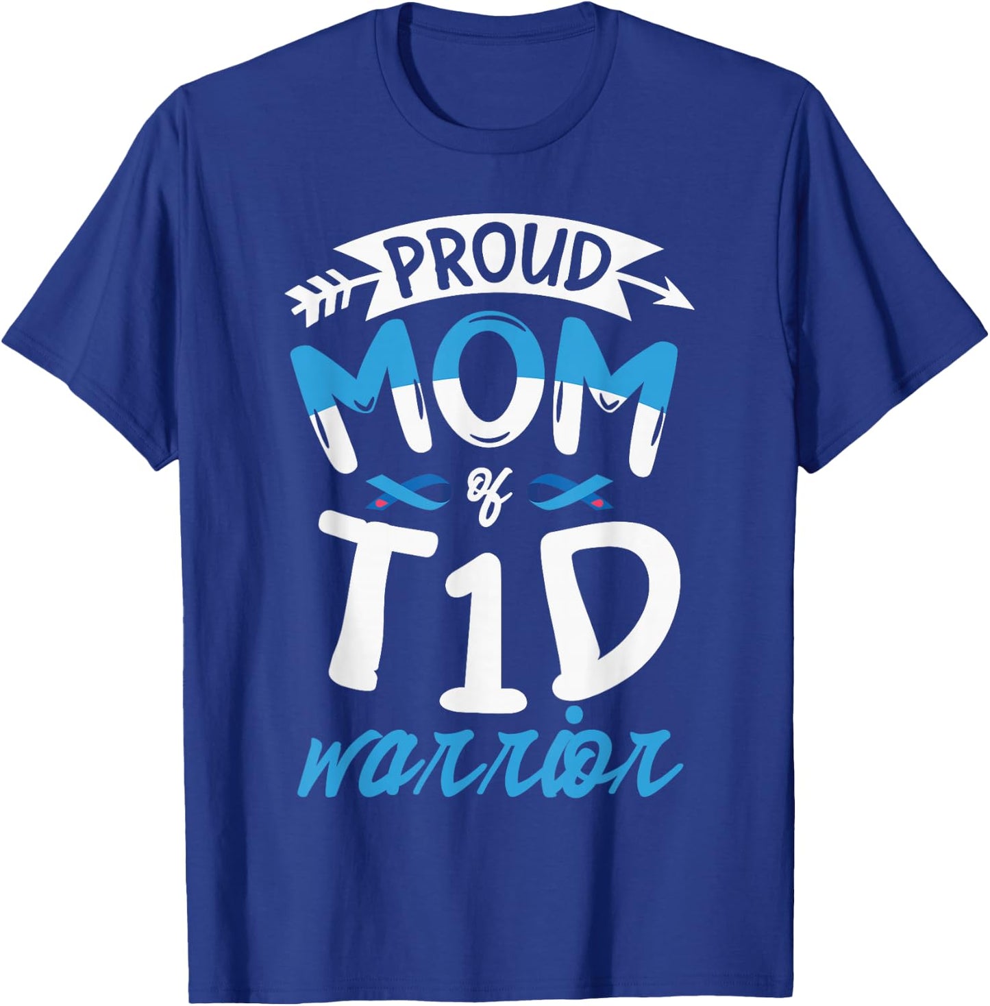 Proud mom of T1D warrior for a Diabetic Diabetes awareness T-Shirt - T-Shirt | Royal