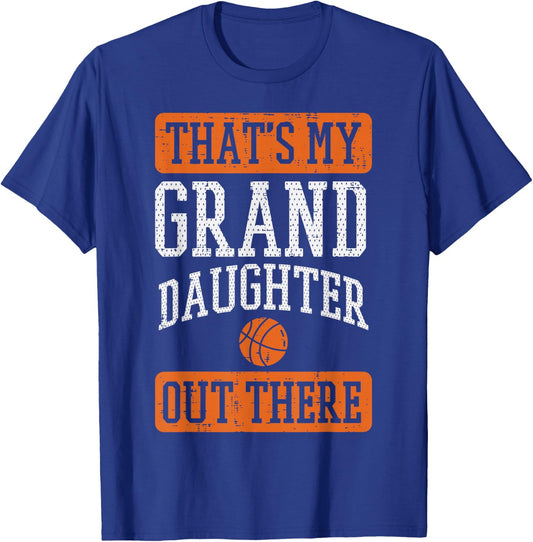 Granddaughter Out There Basketbal Grandma Grandpa Men Women T-Shirt - T-Shirt | Royal