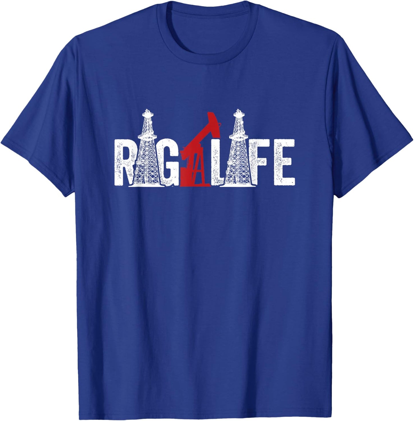 Oil Rig Life Oilfield Worker Oil Driller Man Oilman Drilling T-Shirt - T-Shirt | Royal