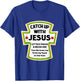Catch Up With Jesus Lettuce Praise Relish Him T-Shirt - T-Shirt | Royal